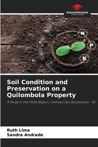 Soil Condition and Preservation on a Quilombola Property