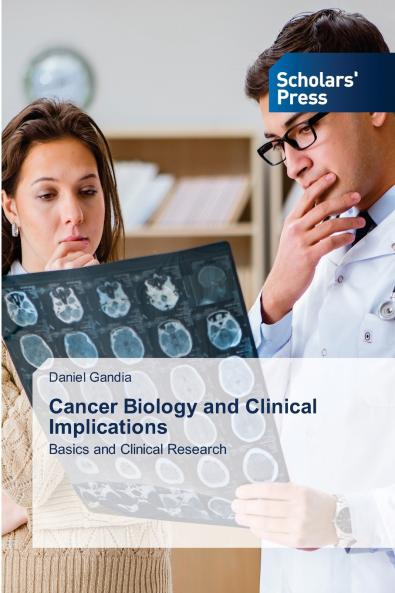 Cancer Biology and Clinical Implications