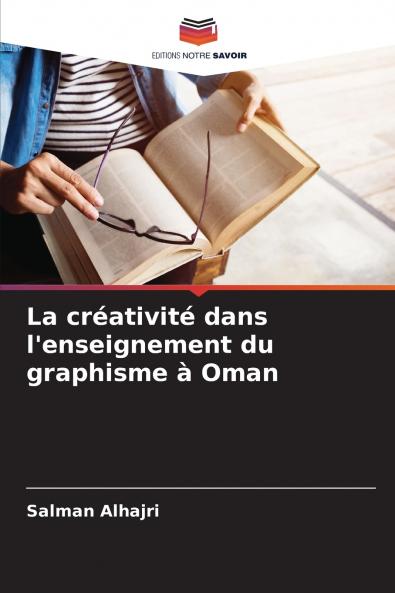 La créativité dans l'enseignement du graphisme à Oman