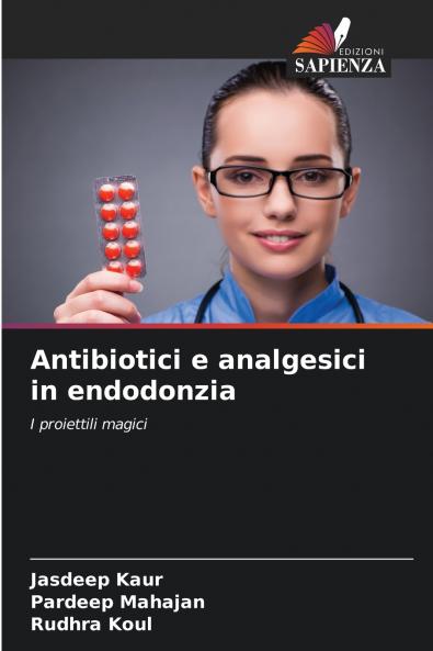 Antibiotici e analgesici in endodonzia