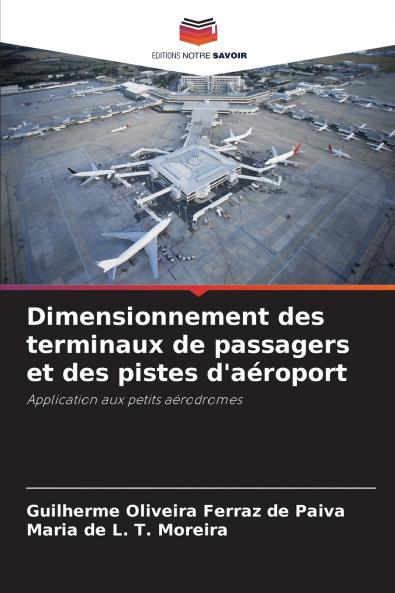 Dimensionnement des terminaux de passagers et des pistes d'aéroport