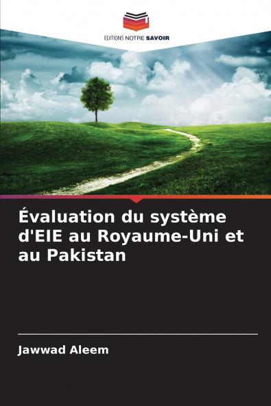 Évaluation du système d'EIE au Royaume-Uni et au Pakistan