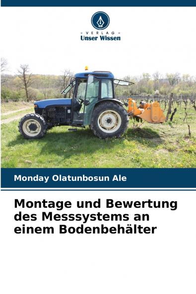 Montage und Bewertung des Messsystems an einem Bodenbehälter