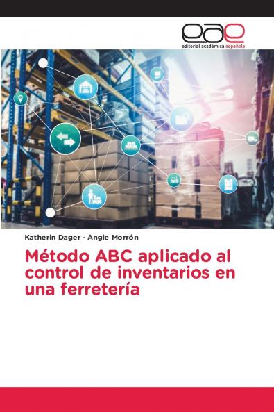 Método ABC aplicado al control de inventarios en una ferretería