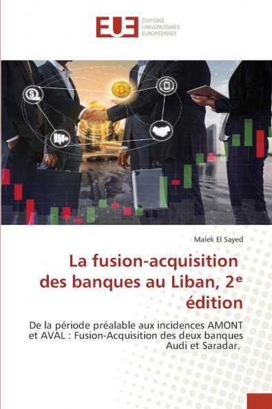La fusion-acquisition des banques au Liban 2ᵉ édition