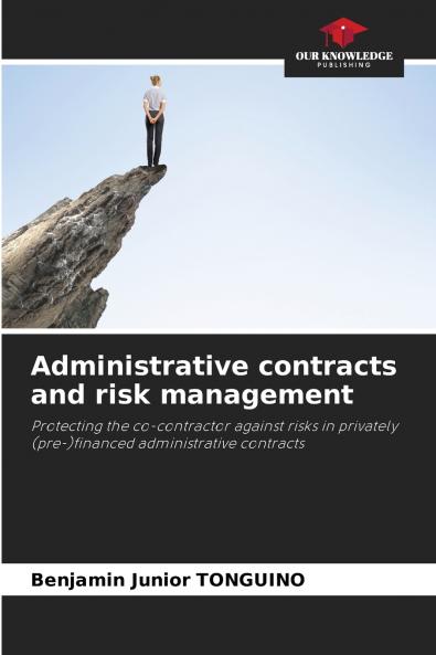 Administrative contracts and risk management
