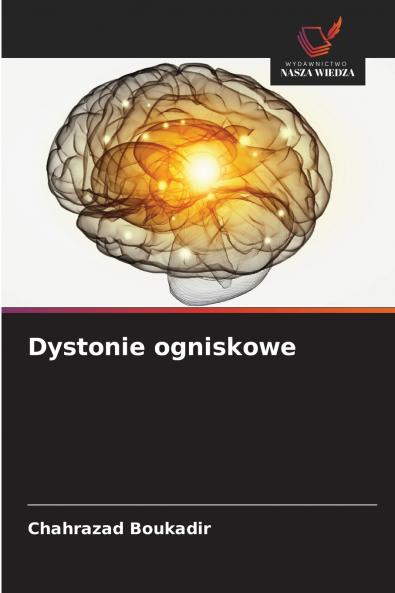 Dystonie ogniskowe