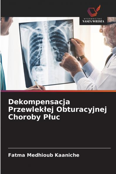 Dekompensacja Przewlekłej Obturacyjnej Choroby Płuc