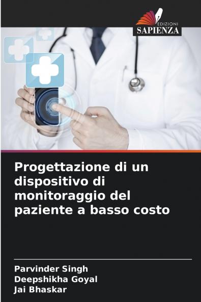 Progettazione di un dispositivo di monitoraggio del paziente a basso costo