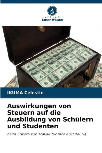 Auswirkungen von Steuern auf die Ausbildung von Schülern und Studenten