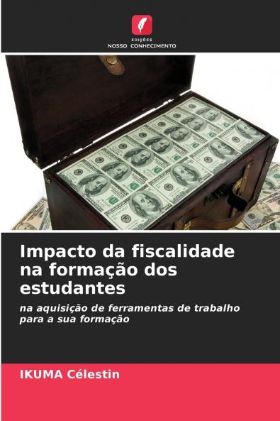 Impacto da fiscalidade na formação dos estudantes