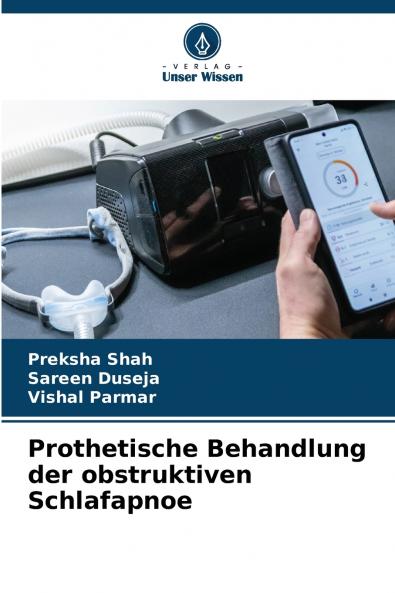Prothetische Behandlung der obstruktiven Schlafapnoe