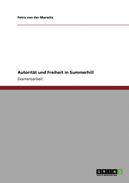 Autorität und Freiheit in Summerhill