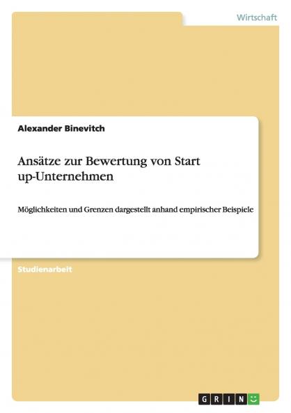 Ansätze zur Bewertung von Start up-Unternehmen