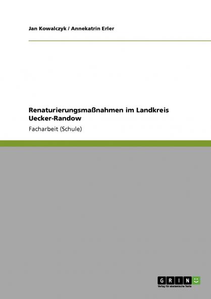 Renaturierungsma��nahmen im Landkreis Uecker-Randow