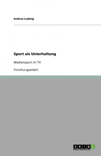 Sport als Unterhaltung