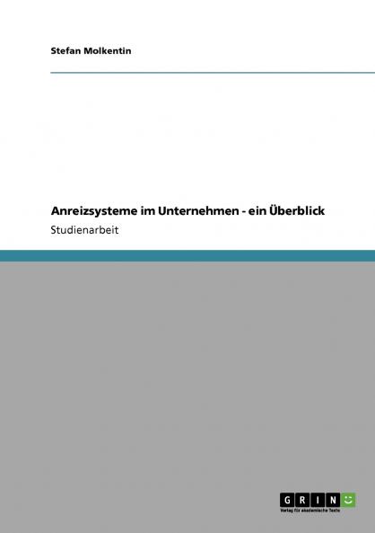 Anreizsysteme im Unternehmen