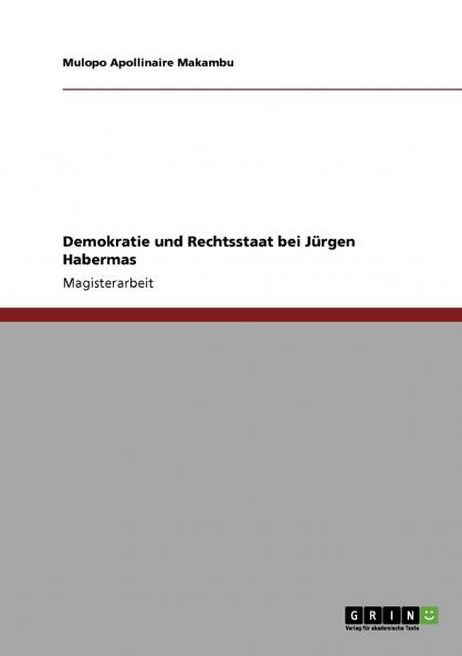 Demokratie und Rechtsstaat bei Jürgen Habermas