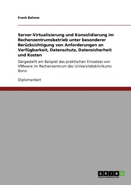 Server-Virtualisierung und Konsolidierung im Rechenzentrumsbetrieb