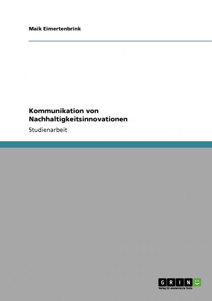 Kommunikation von Nachhaltigkeitsinnovationen