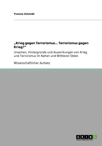 „Krieg gegen Terrorismus... Terrorismus gegen Krieg?