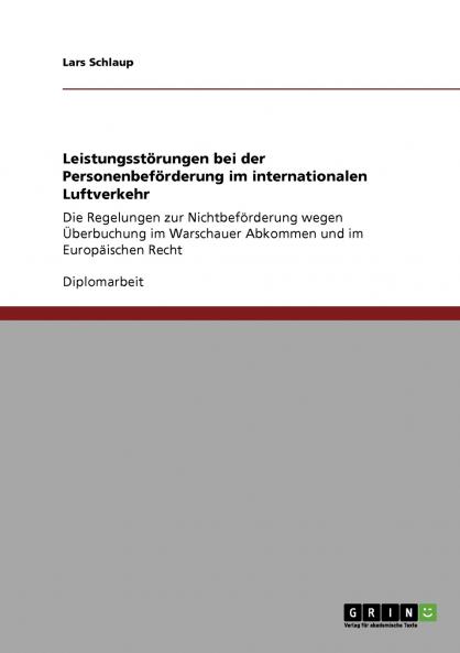 Leistungsstörungen bei der Personenbeförderung im internationalen Luftverkehr