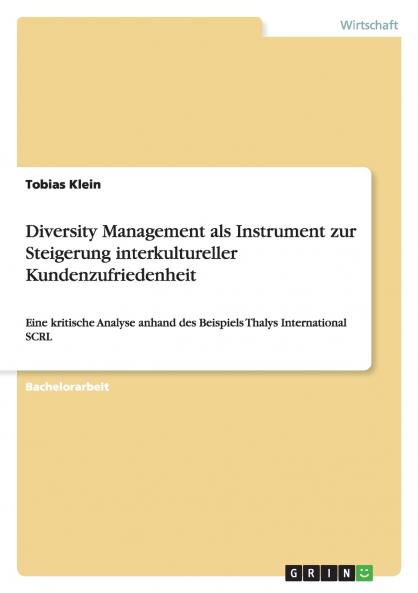 Diversity Management als Instrument zur Steigerung interkultureller Kundenzufriedenheit