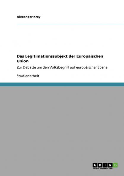 Das Legitimationssubjekt der Europäischen Union