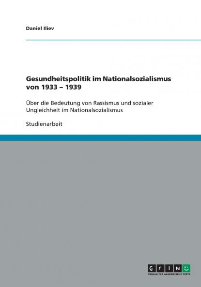 Gesundheitspolitik im Nationalsozialismus von 1933 - 1939