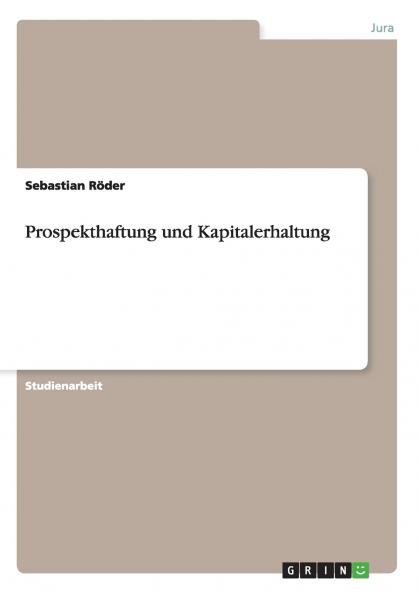 Prospekthaftung und Kapitalerhaltung
