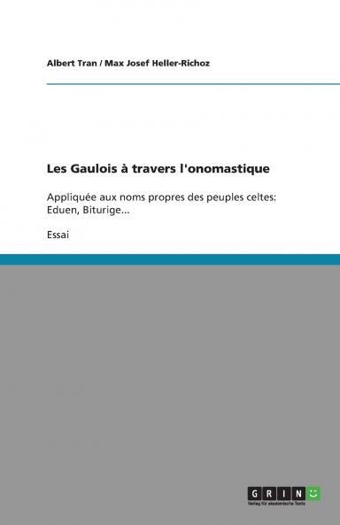 Les Gaulois à travers l'onomastique