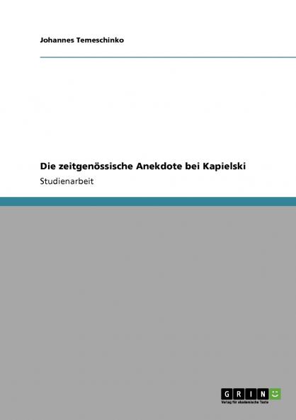 Die zeitgenössische Anekdote bei Kapielski