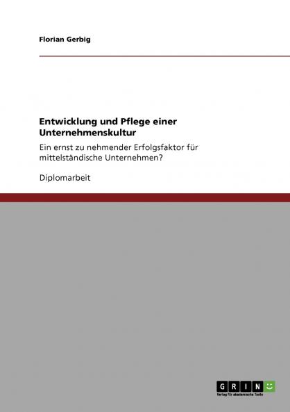 Entwicklung und Pflege einer Unternehmenskultur
