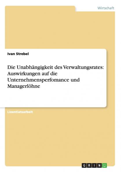 Die Unabhängigkeit des Verwaltungsrates