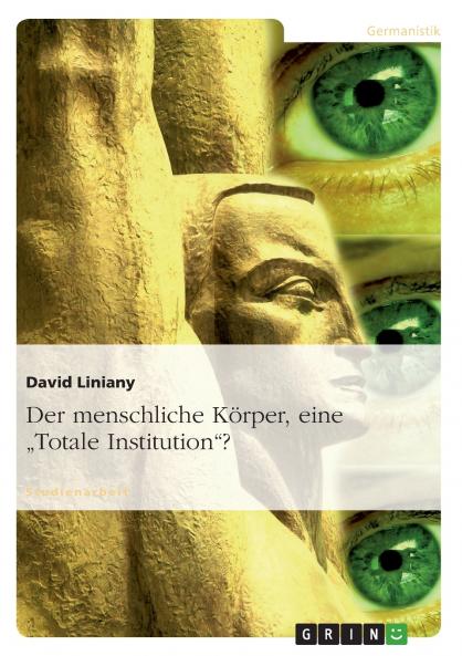 Der menschliche K��rper eine Totale Institution?