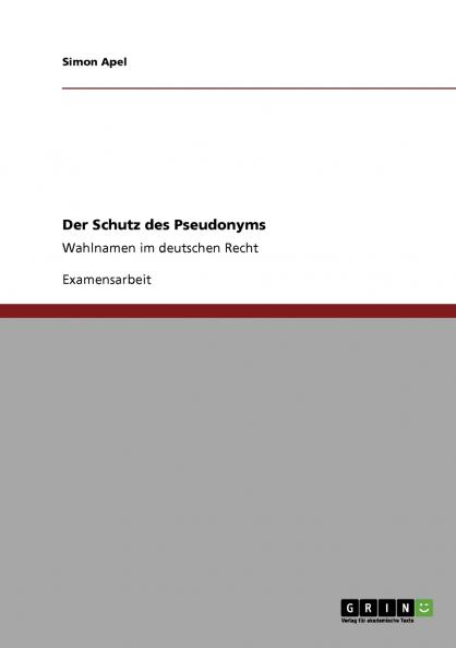 Der Schutz des Pseudonyms