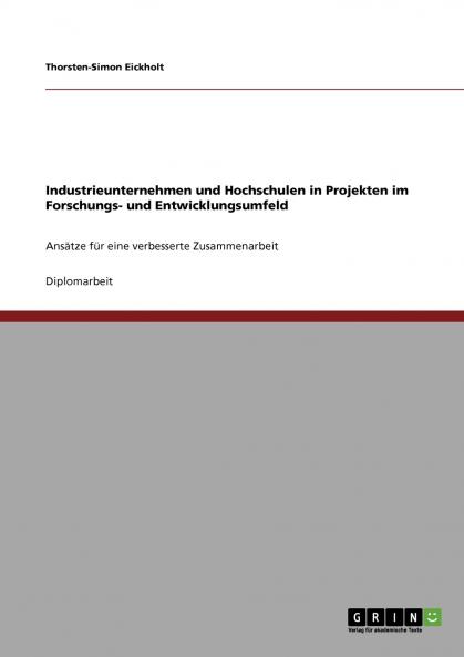 Industrieunternehmen und Hochschulen in Projekten im Forschungs- und Entwicklungsumfeld