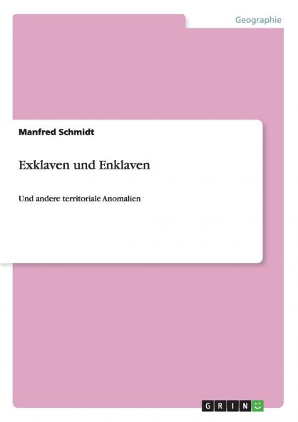 Exklaven und Enklaven