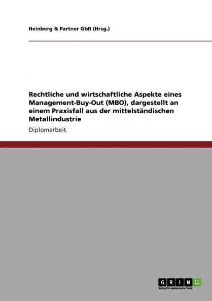 Rechtliche und wirtschaftliche Aspekte eines Management-Buy-Out (MBO)