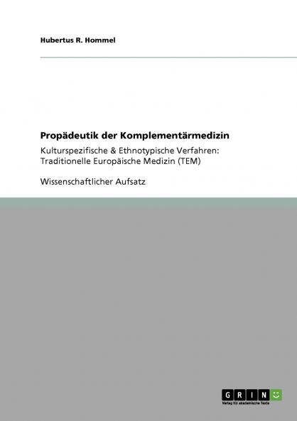 Propädeutik der Komplementärmedizin