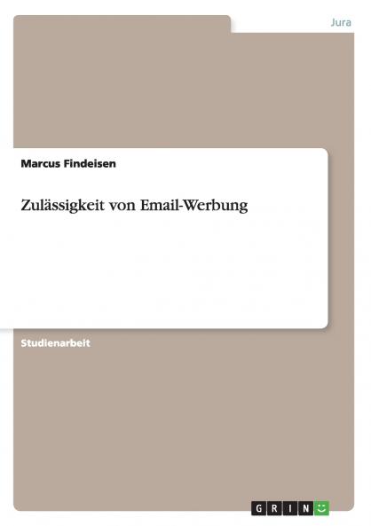 Zul��ssigkeit von Email-Werbung