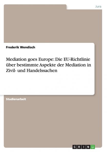 Mediation goes Europe