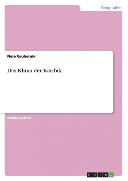 Das Klima der Karibik