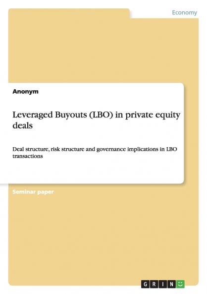 Leveraged Buyouts (LBO) in private equity deals
