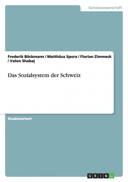 Das Sozialsystem der Schweiz