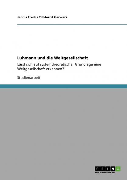 Luhmann und die Weltgesellschaft