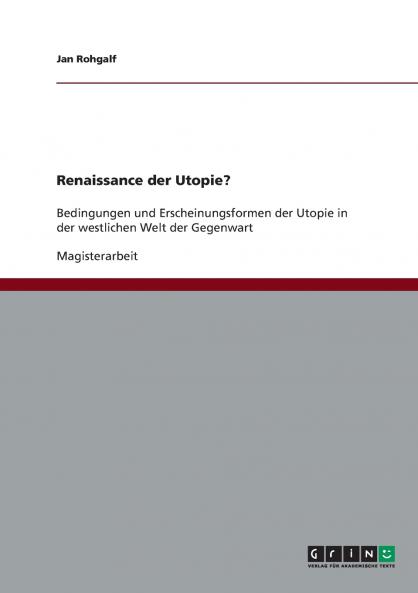 Renaissance der Utopie?