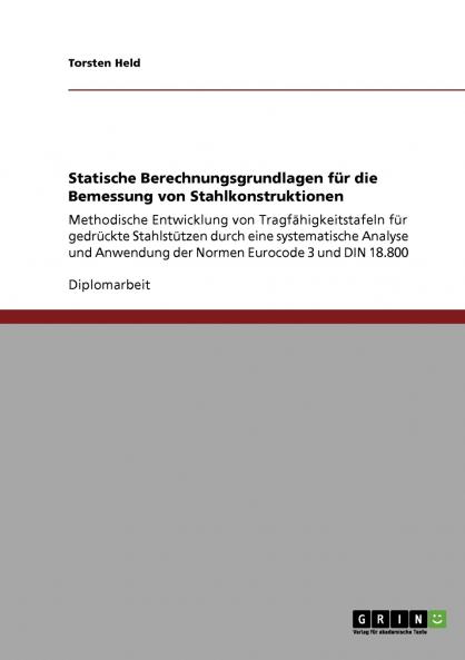 Statische Berechnungsgrundlagen für die Bemessung von Stahlkonstruktionen