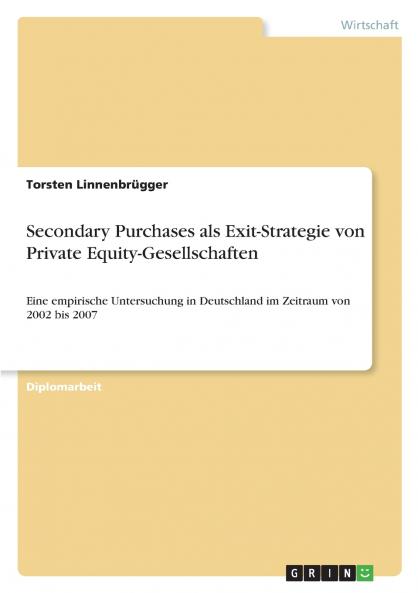 Secondary Purchases als Exit-Strategie von Private Equity-Gesellschaften
