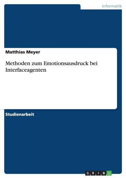 Methoden zum Emotionsausdruck bei Interfaceagenten
